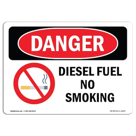 OSHA Danger Sign, Diesel Fuel No Smoking, 18in X 12in Rigid Plastic